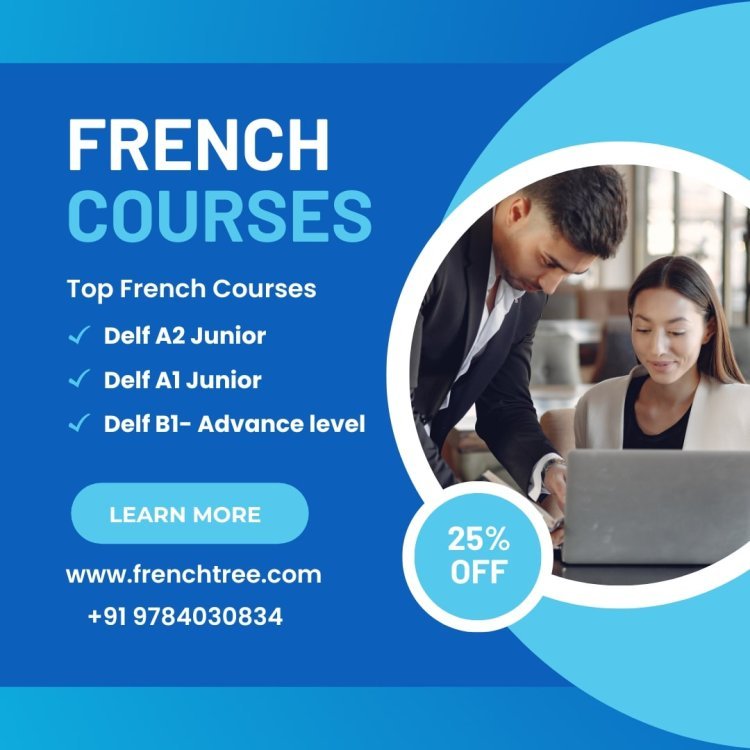 Join the Best French Classes in Bhopal and Elevate Your Skills