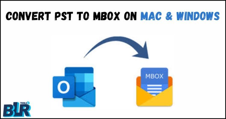 Convert PST to MBOX on Mac & Windows [User Guide]