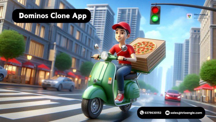 Dominos Clone App: A Game-Changer for Your Food Delivery Business