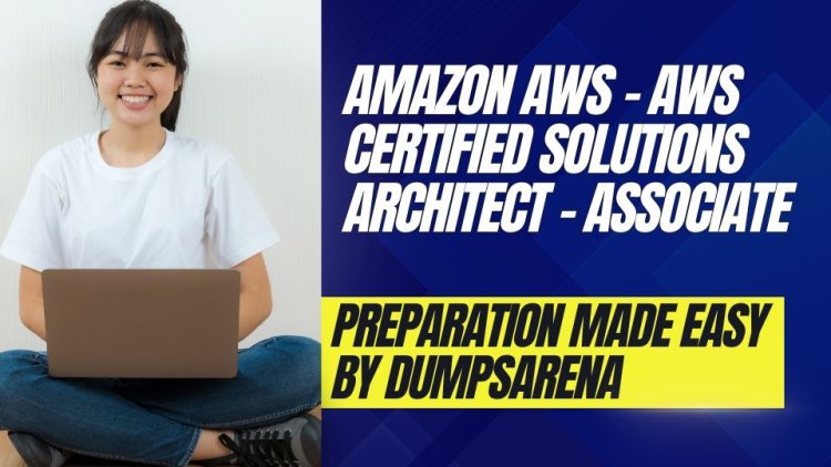 AWS Solutions Dumps Certified by DumpsArena