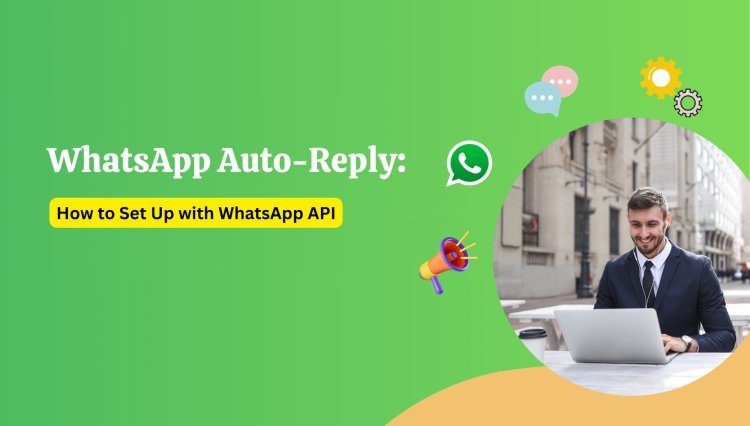 Transform Your Communication with WhatsApp Auto Reply