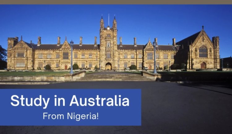 Study in Australia Nigeria Guide