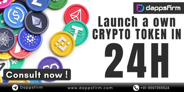 Need a crypto token fast? Dappsfirm will launch yours in 24 hours!