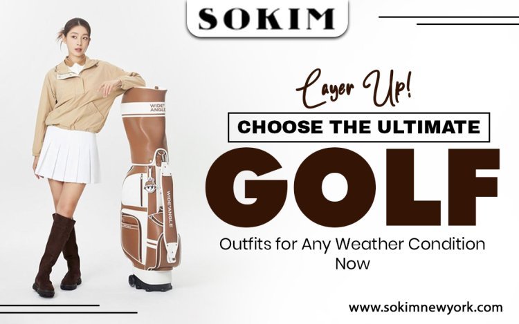 Layer Up! Choose the Ultimate Golf Outfits for Any Weather Condition Now