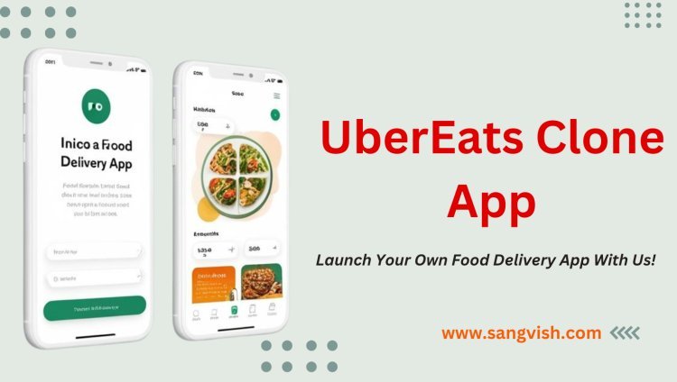 Why Entrepreneurs Are Choosing UberEats Clone Scripts in 2025?