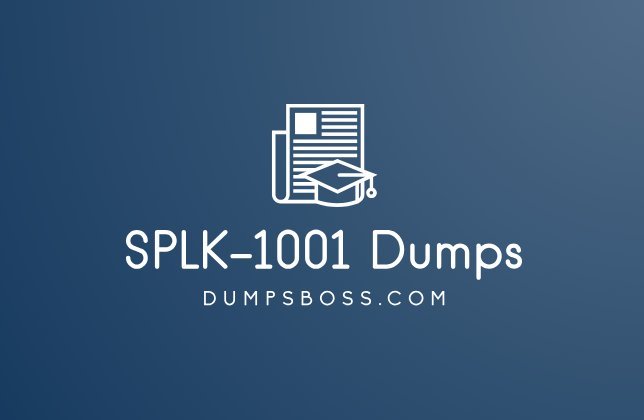 Pass the SPLK-1001 Exam Easily with DumpsBoss’s Dumps!