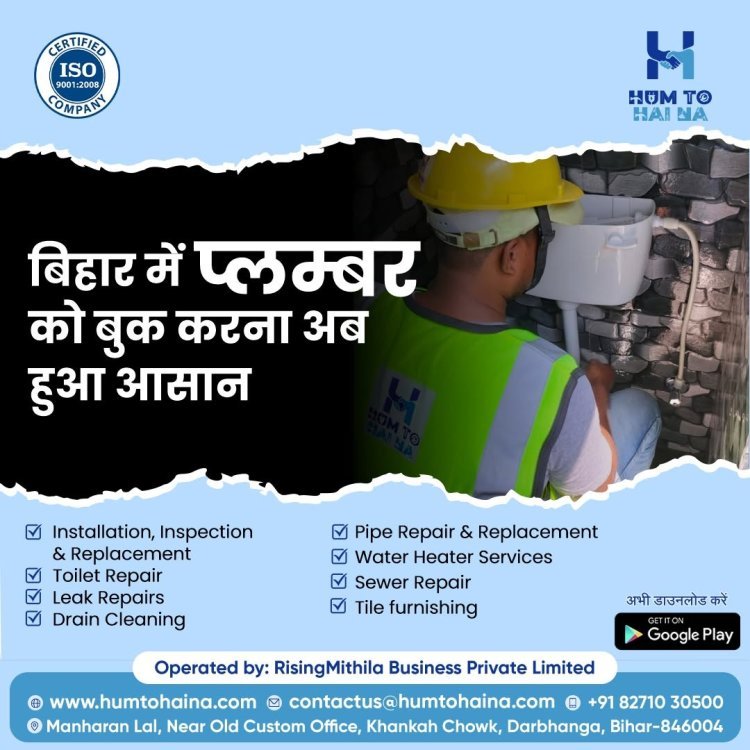 Reliable Plumber Service in Patna: Your One-Stop Solution with HumToHaiNa