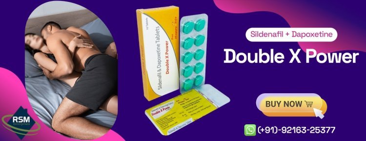 Superb Medication to Acquire Sensual Pleasure With Double X Power