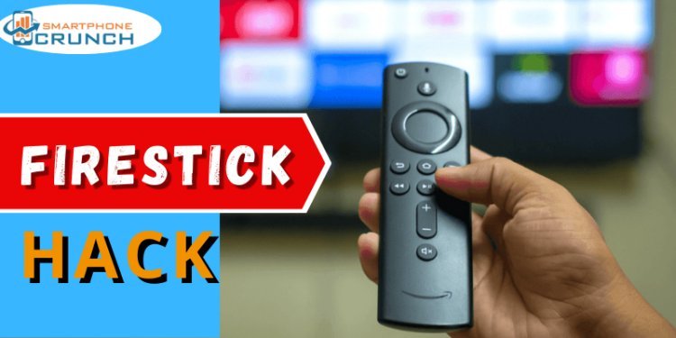 How to Hack Firestick: 3 Simple Amazon Firestick Hacks