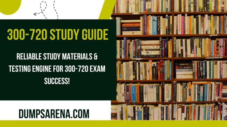 DumpsArena Study Guide for 300-720: Strategies for Success