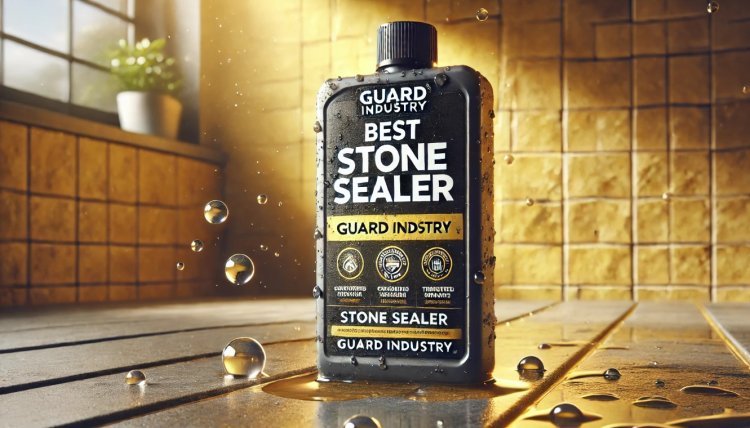 How Does The Best Stone Sealer Prevent Stains And Damage?