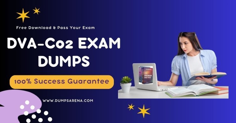 Best DVA-C02 Dumps – Pass Your AWS Certification Now